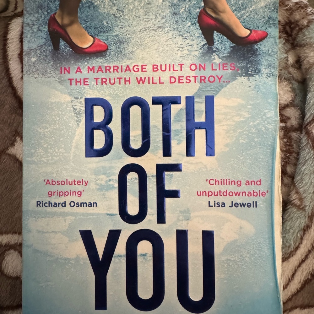 Both of You by Adele Parks. Very suspenseful and couldn’t put down. Great read!